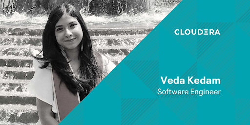 ClouderaLife Spotlight Veda Kadam, Software Engineer Cloudera Blog