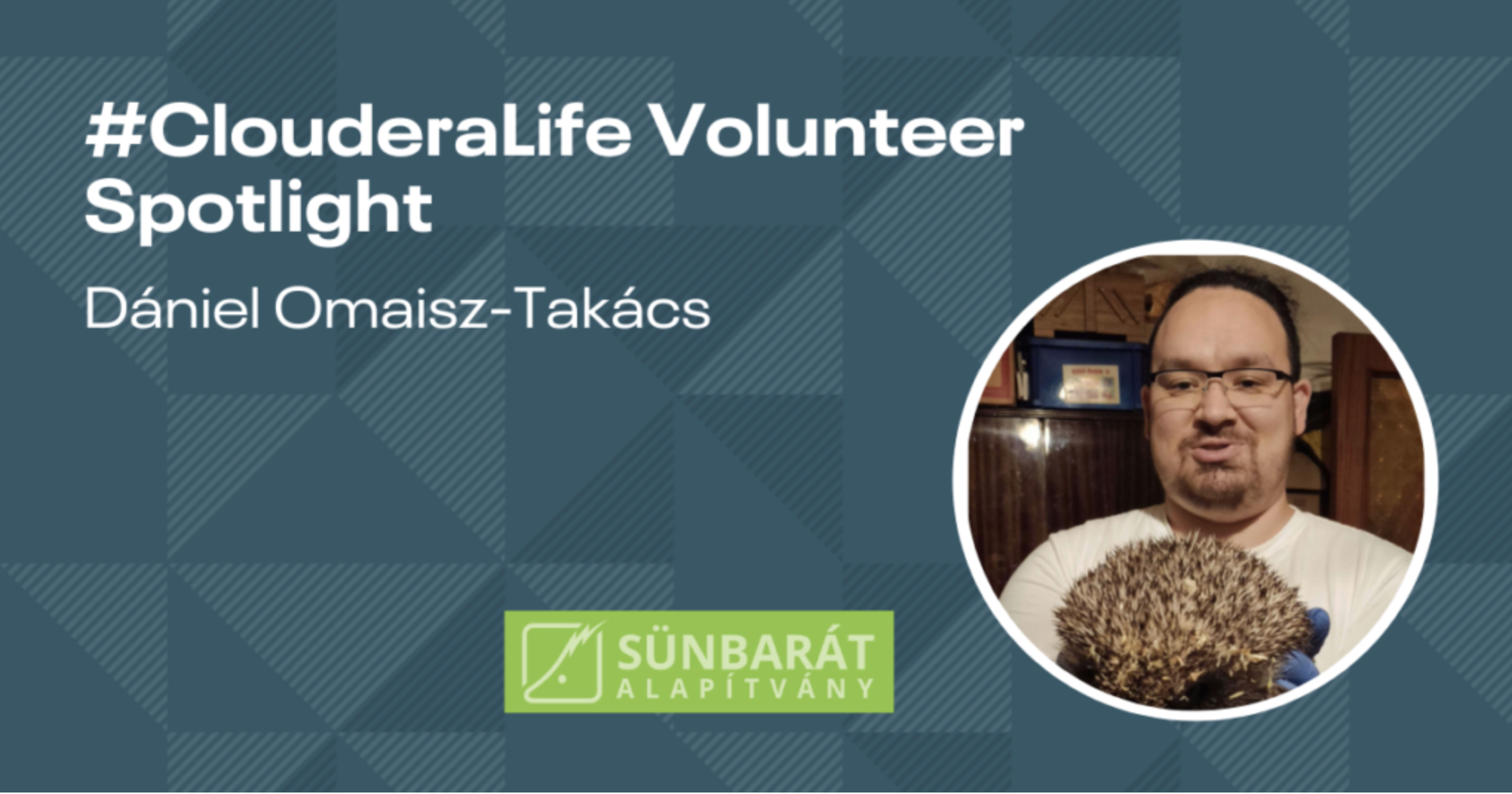 #Clouderalife Volunteer Highlight: Dániel Omaisz-Takács